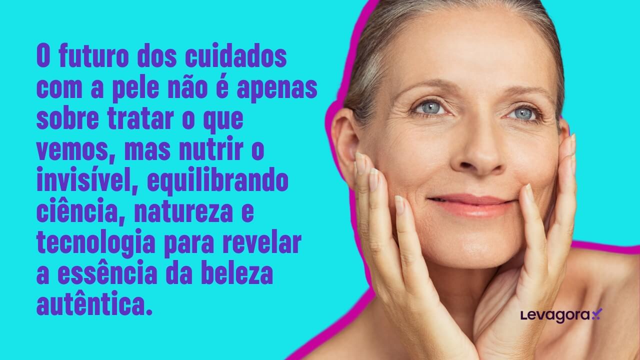 O Futuro dos Cuidados com a Pele